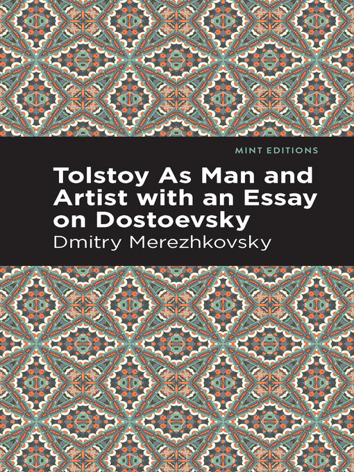 Title details for Tolstoy As Man and Artist with an Essay on Dostoyevsky by Dmitry Merezhkovsky - Wait list